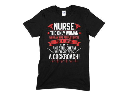 Nurse the only woman who can wipe peoples butts t-shirt - Premium t-shirt from MyDesigns - Just $19.95! Shop now at Lees Krazy Teez