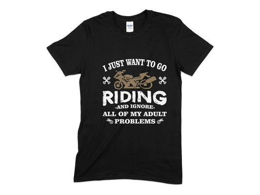 I just want to go riding and ignore my adult problems t-shirt - Premium t-shirt from MyDesigns - Just $21.95! Shop now at Lees Krazy Teez