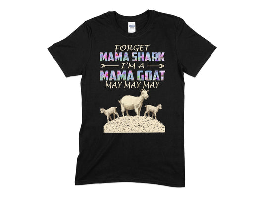 Forget mama shark i_m a mama goat may may may t-shirt - Premium t-shirt from MyDesigns - Just $19.95! Shop now at Lees Krazy Teez