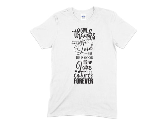 Give thanks lord he is good t-shirt - Premium t-shirt from MyDesigns - Just $19.95! Shop now at Lees Krazy Teez