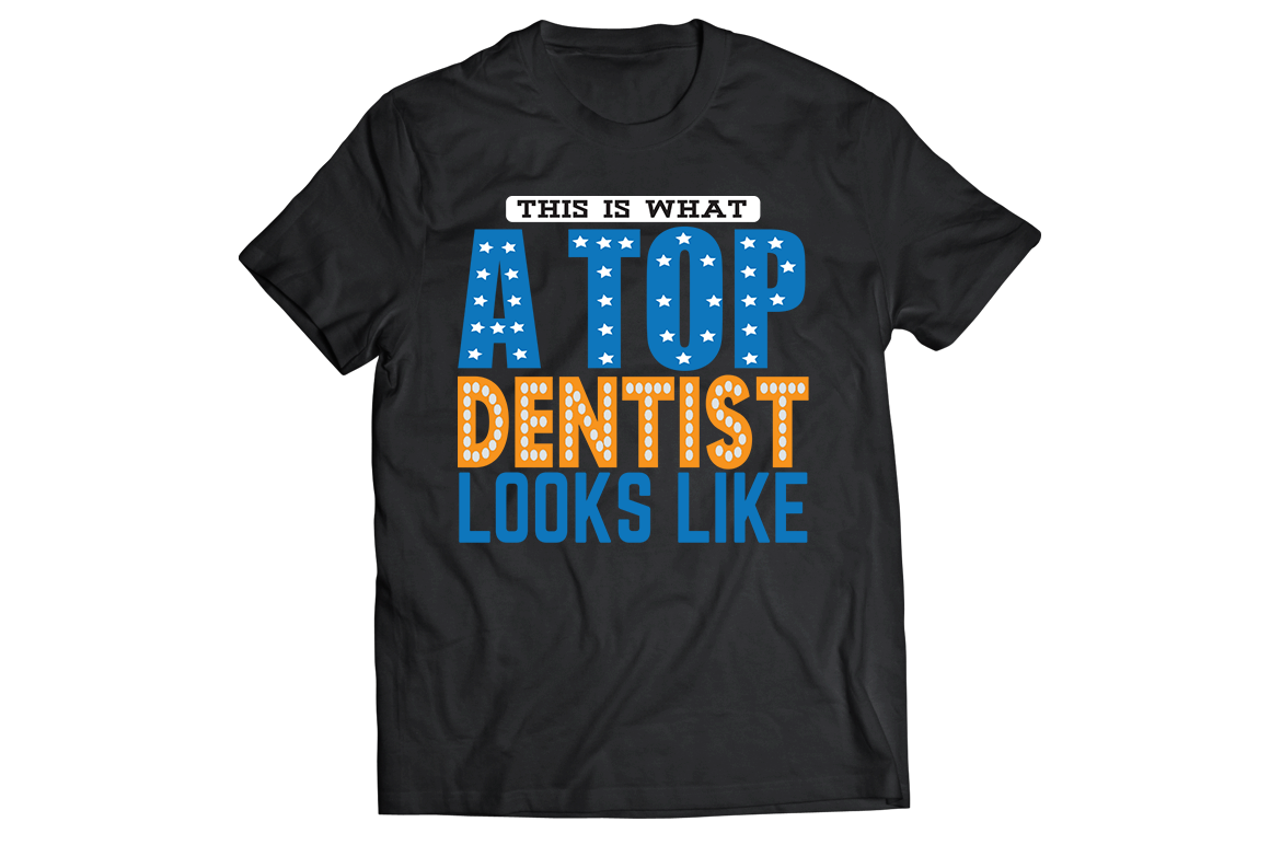 This is what a top dentist looks like t-shirt - Premium t-shirt from MyDesigns - Just $21.95! Shop now at Lees Krazy Teez