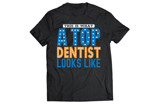 This is what a top dentist looks like t-shirt - Premium t-shirt from MyDesigns - Just $21.95! Shop now at Lees Krazy Teez