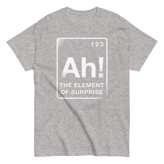 Ah the element of surprise 123 unisex t-shirt - Premium t-shirt from MyDesigns - Just $19.95! Shop now at Lees Krazy Teez