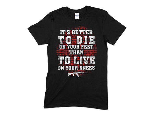 Gun Control Better To Die On Your Feet veteran Unisex Women's Men's t-shirt - Premium t-shirt from MyDesigns - Just $21.95! Shop now at Lees Krazy Teez