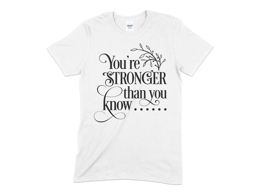 Youre Stronger than You Know - Premium t-shirt from MyDesigns - Just $16.95! Shop now at Lees Krazy Teez