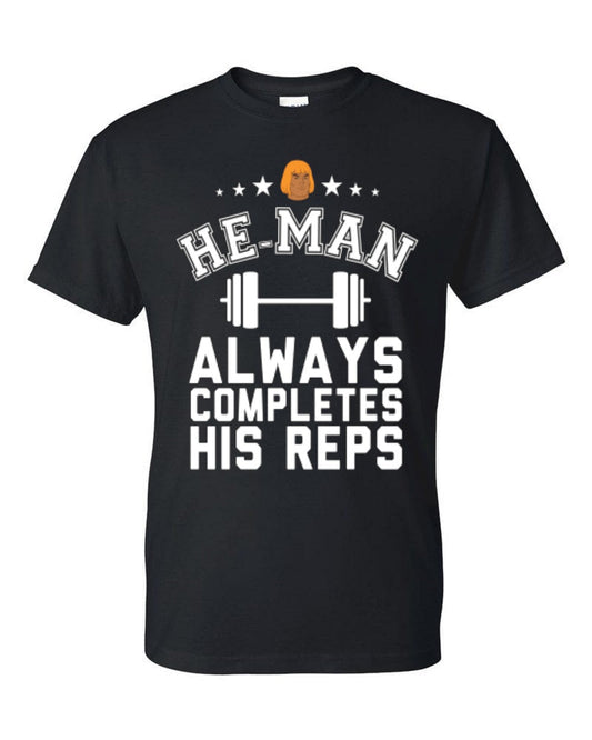 He man alwasys completes his reps Men's t-shirt - Premium t-shirt from MyDesigns - Just $19.95! Shop now at Lees Krazy Teez