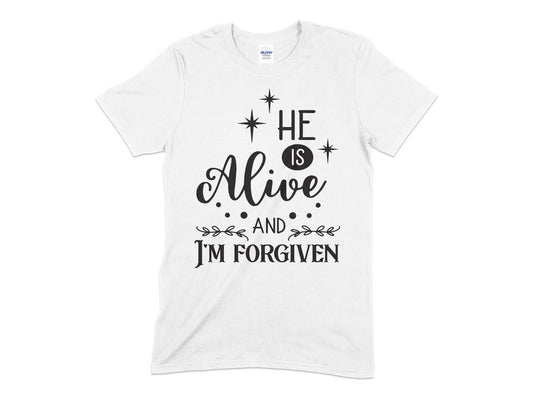 He is alive and im forgiven Unisex t-shirt - Premium t-shirt from MyDesigns - Just $19.95! Shop now at Lees Krazy Teez