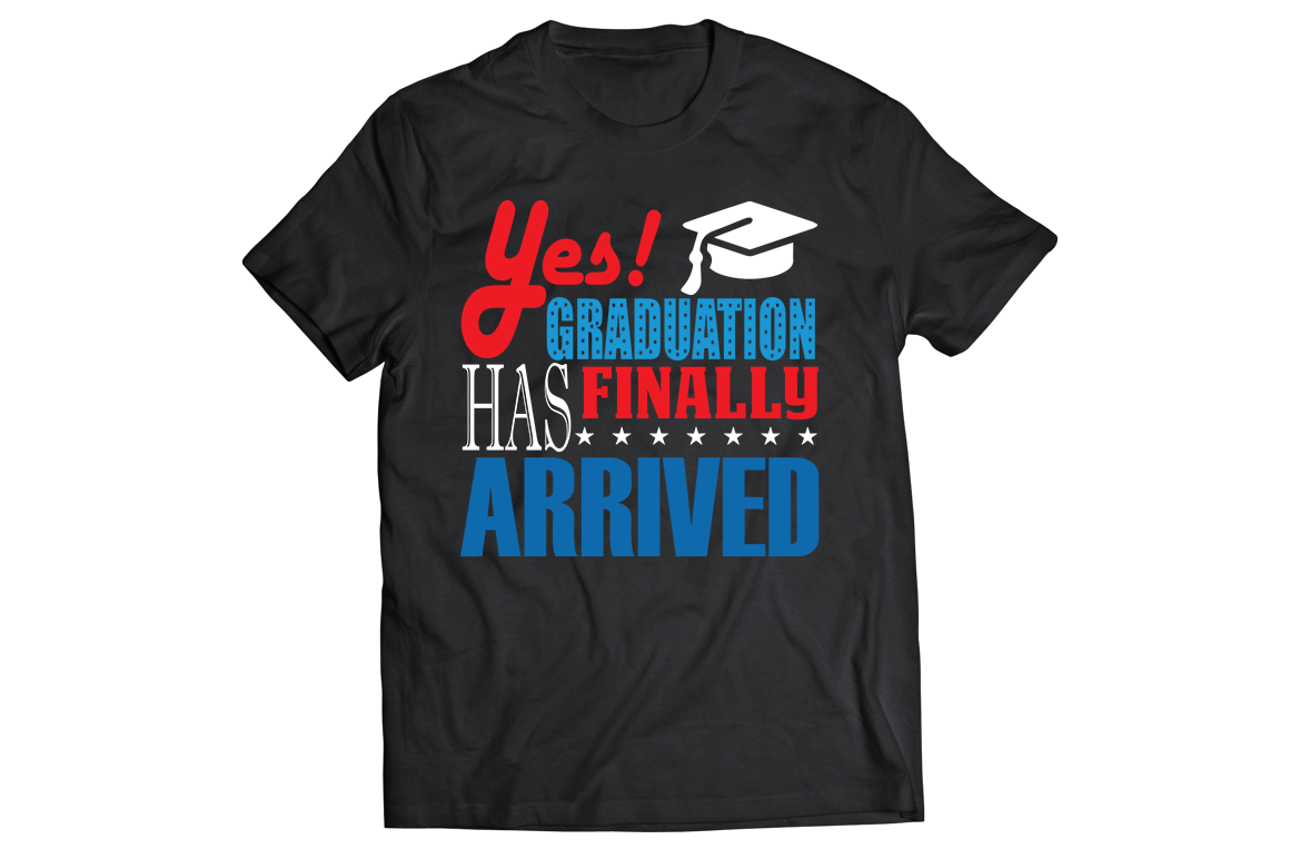 Yes graduation has finnally arrived 2024 t-shirt - Premium t-shirt from MyDesigns - Just $21.95! Shop now at Lees Krazy Teez