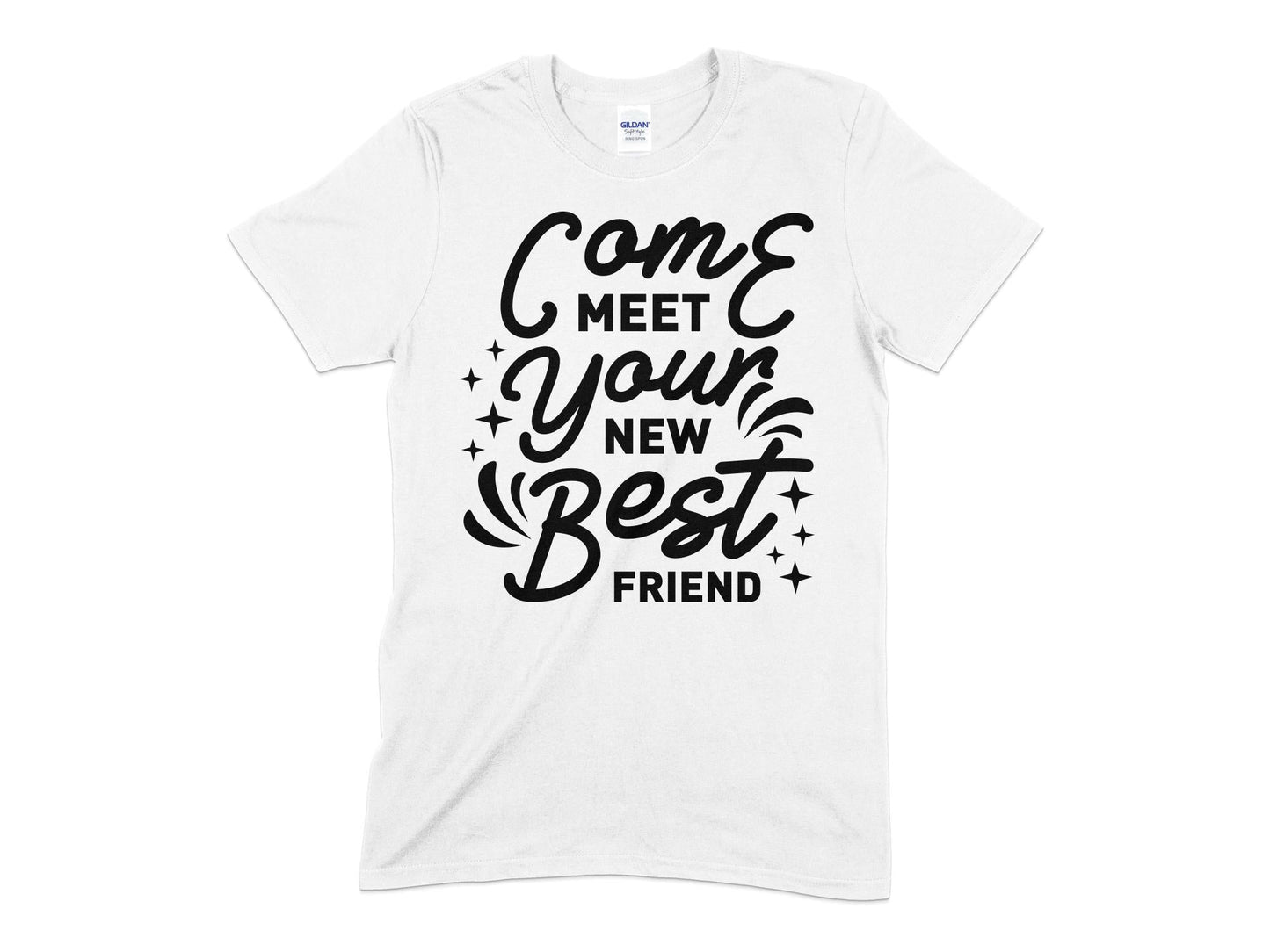 Come Meet Your New Best Friend t-shirt - Premium t-shirt from MyDesigns - Just $19.95! Shop now at Lees Krazy Teez