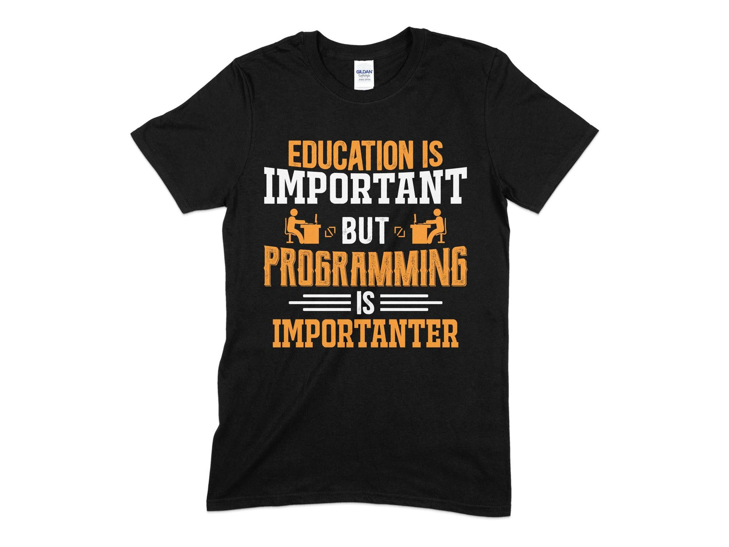 Programming is importanter unisex t-shirt - Premium t-shirt from MyDesigns - Just $17.95! Shop now at Lees Krazy Teez