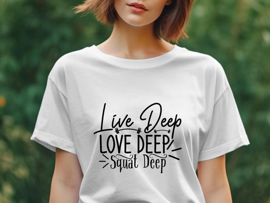 live deep love deep squat deep Women's tee shirt - Premium t-shirt from MyDesigns - Just $19.95! Shop now at Lees Krazy Teez