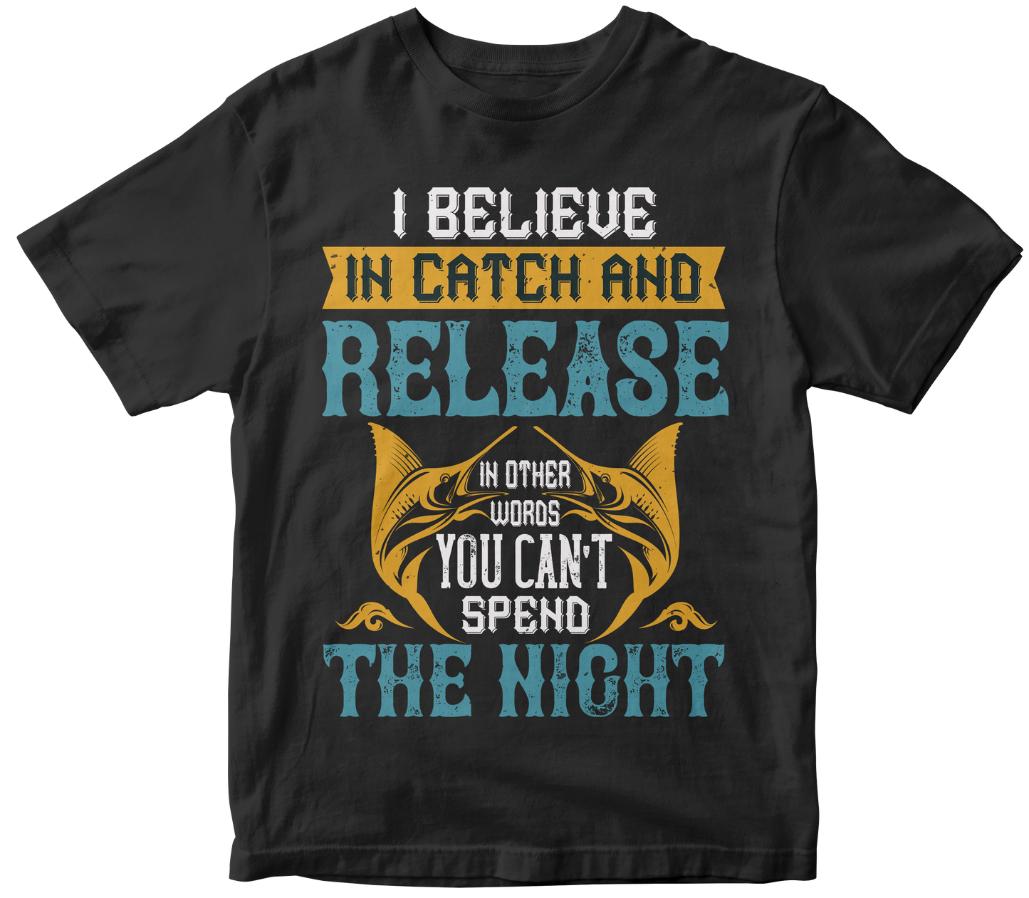I believe in catch and release at night t-shirt - Premium t-shirt from MyDesigns - Just $21.95! Shop now at Lees Krazy Teez