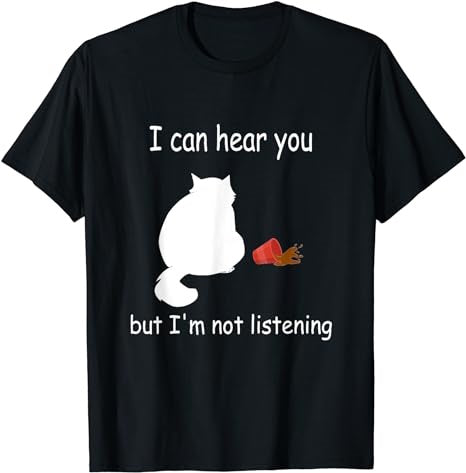 I can hear you but I'm listening, cat and coffee T-Shirt - Premium t-shirt from MyDesigns - Just $16.95! Shop now at Lees Krazy Teez