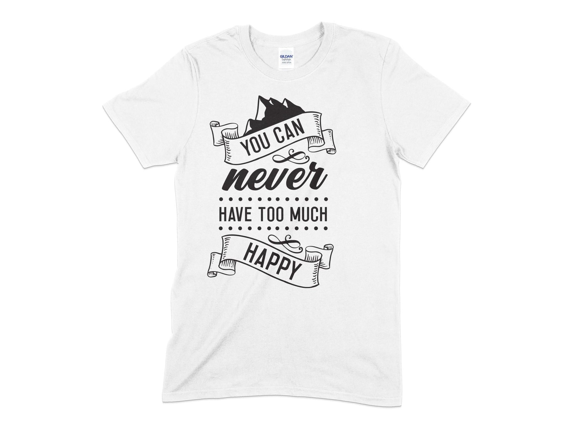 You can Never Have Too Much Happy - Premium t-shirt from MyDesigns - Just $16.95! Shop now at Lees Krazy Teez