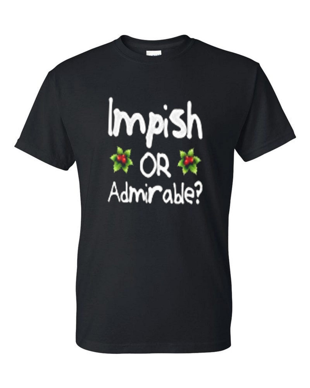 Impish or admradble Men's guys t-shirt - Premium t-shirt from MyDesigns - Just $19.95! Shop now at Lees Krazy Teez