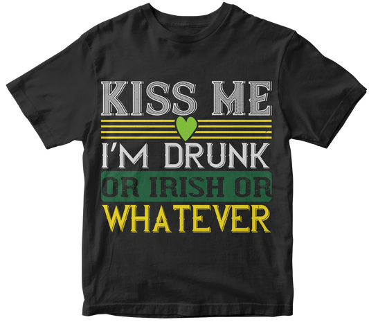 kiss me im drunk or irish or whatever t-shirt - Premium t-shirt from MyDesigns - Just $21.95! Shop now at Lees Krazy Teez