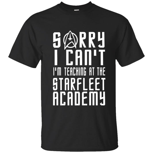 Sorry i can't I'm teaching at the starfleet academy t-shirt - Premium t-shirt from MyDesigns - Just $19.95! Shop now at Lees Krazy Teez