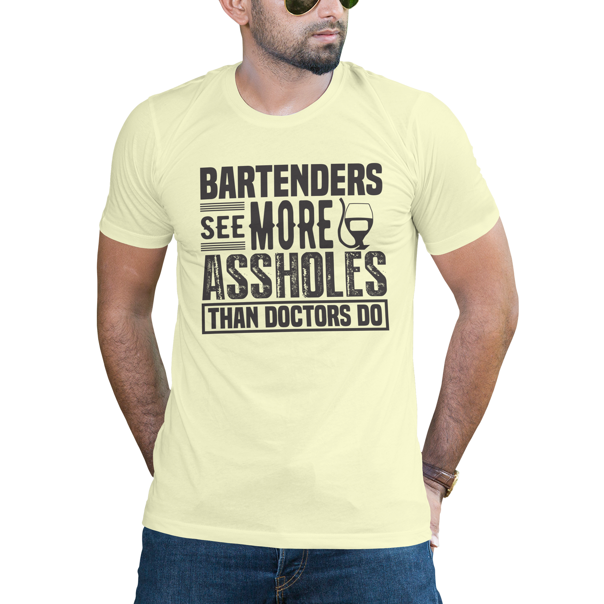 Bartenders see more assholes than doctors do t-shirt - Premium t-shirt from Lees Krazy Teez - Just $19.95! Shop now at Lees Krazy Teez