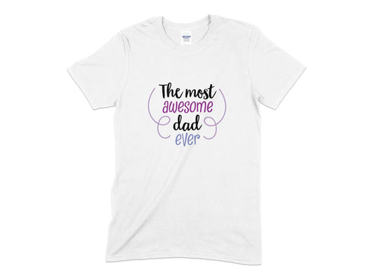 The most awesome dad ever t-shirt - Premium t-shirt from MyDesigns - Just $19.95! Shop now at Lees Krazy Teez