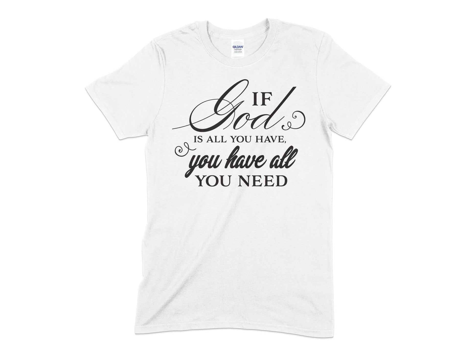 You Have All You Need - Premium t-shirt from MyDesigns - Just $16.95! Shop now at Lees Krazy Teez