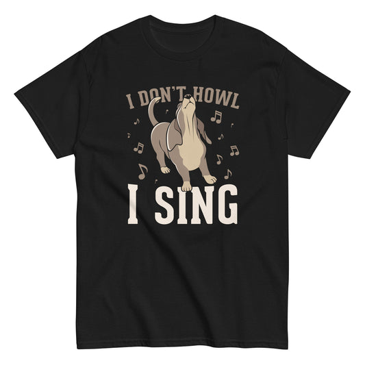I don't howl i sing Men's dog animal t-shirt - Premium t-shirt from MyDesigns - Just $19.95! Shop now at Lees Krazy Teez