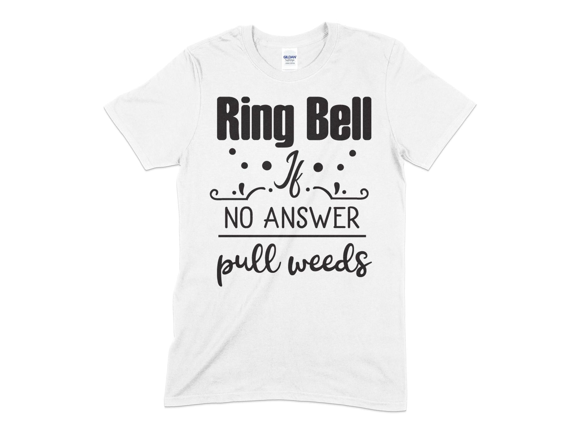 Ring bell if no answer pull weeds garden t-shirt - Premium t-shirt from MyDesigns - Just $19.95! Shop now at Lees Krazy Teez