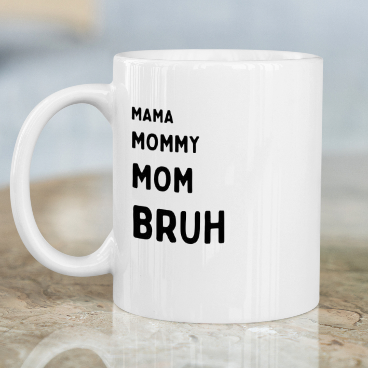 Mama Mommy Mom Bruh funny hilarious mommy Mug - Premium mugs from MyDesigns - Just $19.95! Shop now at Lees Krazy Teez
