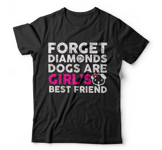 Forget diamonds dogs are girls best friends t-shirt - Premium t-shirt from MyDesigns - Just $17.95! Shop now at Lees Krazy Teez