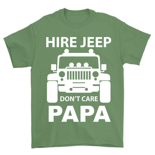 Hire jeep don't care papa Men's t-shirt - Premium t-shirt from MyDesigns - Just $16.95! Shop now at Lees Krazy Teez