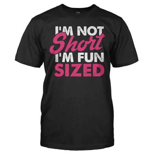 I'm not short I'm fun sized t-shirt - Premium t-shirt from MyDesigns - Just $19.95! Shop now at Lees Krazy Teez