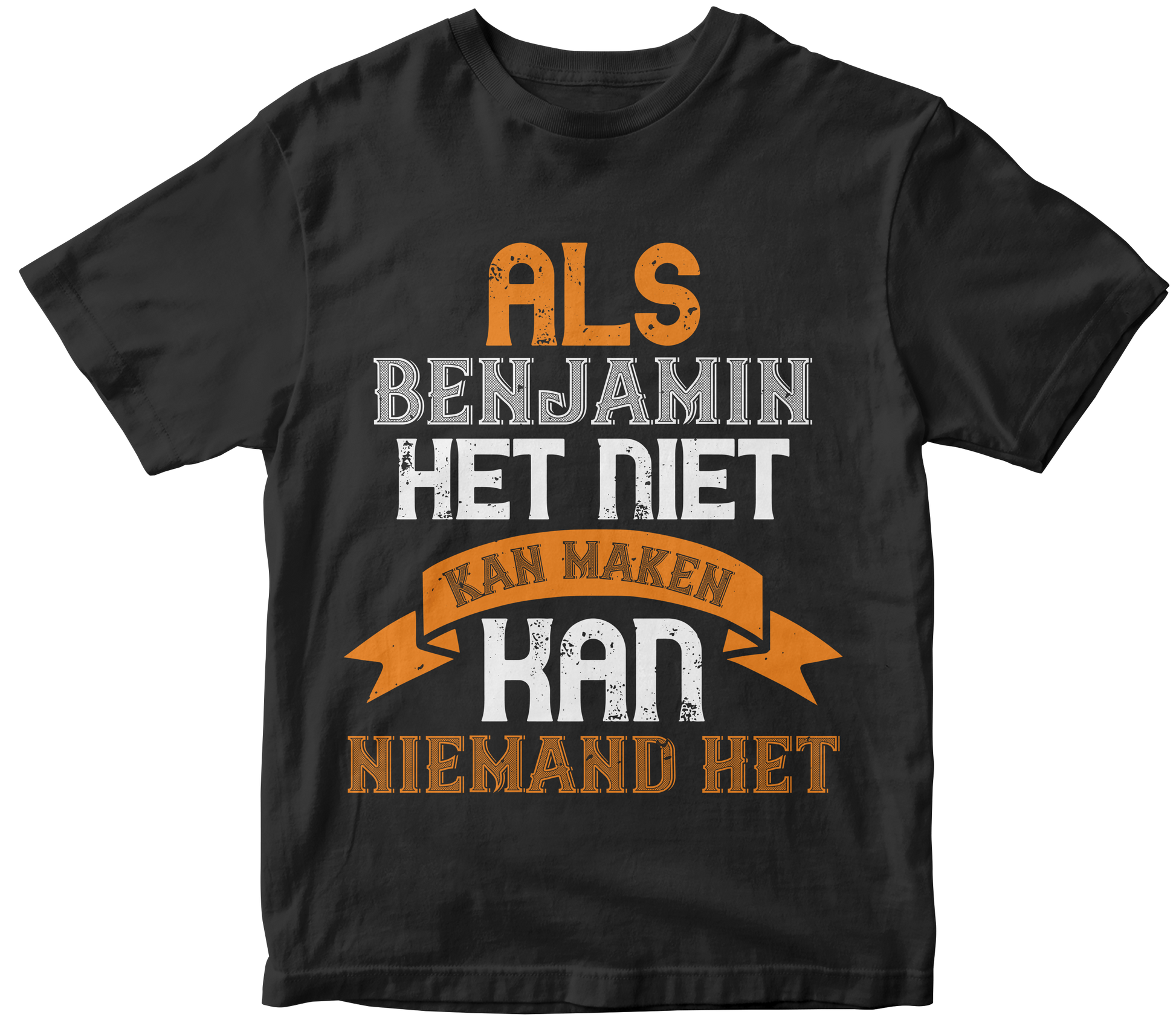 als benjamin het niet kan maken t-shirt - Premium t-shirt from MyDesigns - Just $21.95! Shop now at Lees Krazy Teez