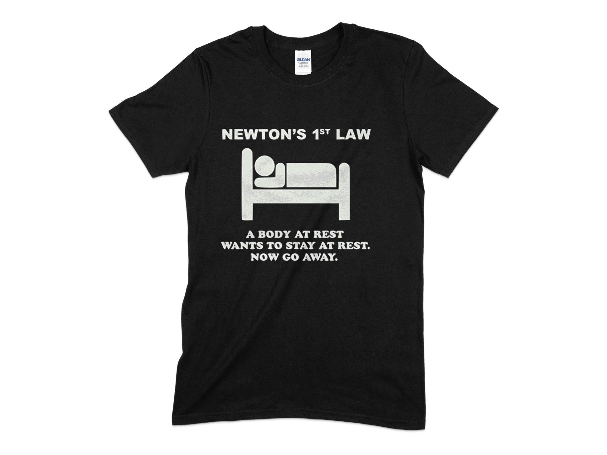 Newtons 1st law a body at rest wants to stay at rest now go away - Premium t-shirt from MyDesigns - Just $21.95! Shop now at Lees Krazy Teez