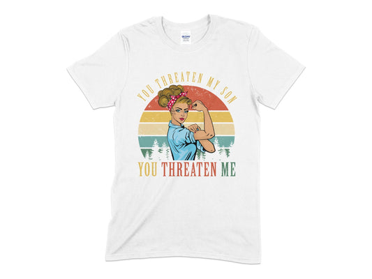 You Threaten My Son you threaten me Unisex t-shirt - Premium t-shirt from MyDesigns - Just $19.95! Shop now at Lees Krazy Teez