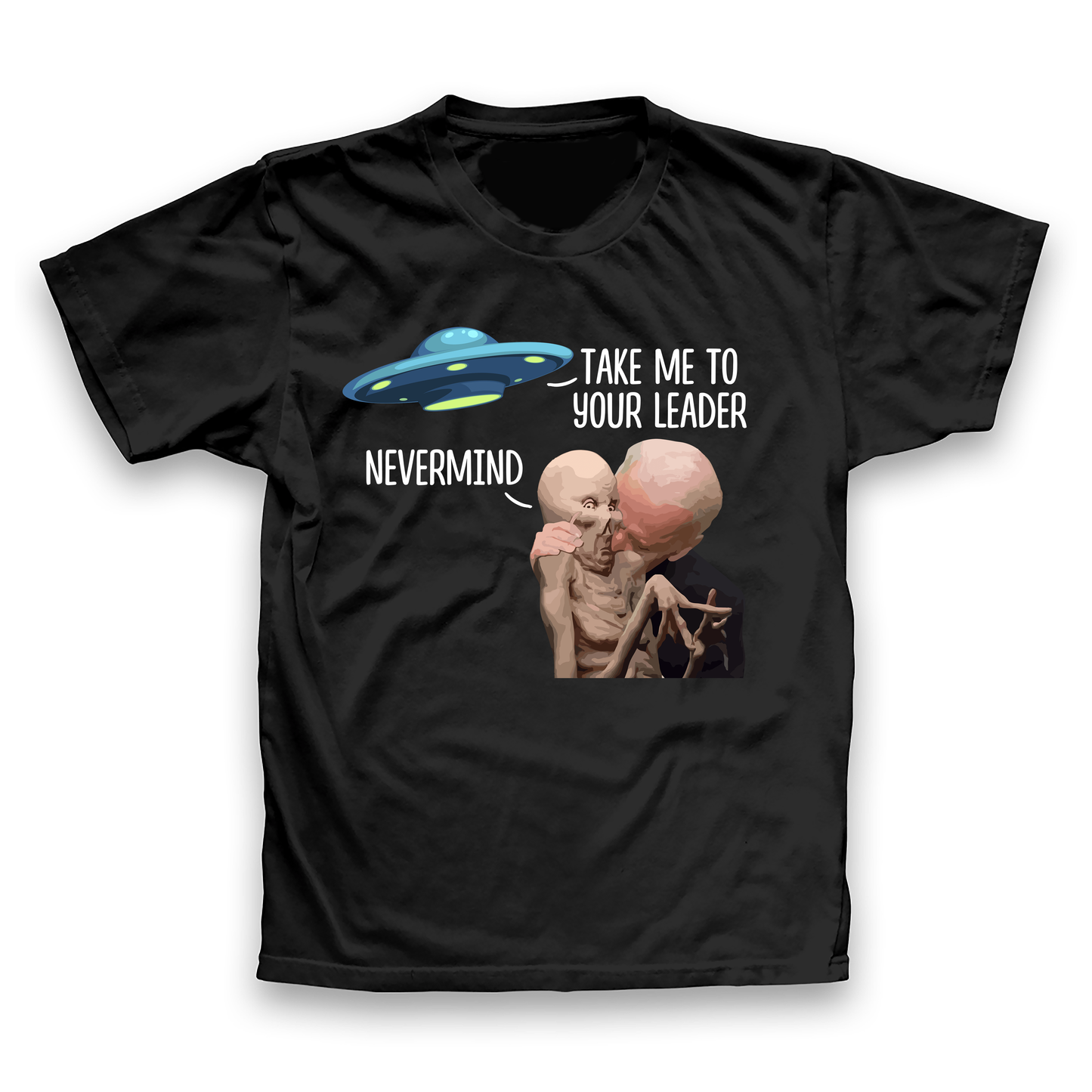 Nevermind take me to your leader Men's t-shirt - Premium t-shirt from MyDesigns - Just $16.95! Shop now at Lees Krazy Teez