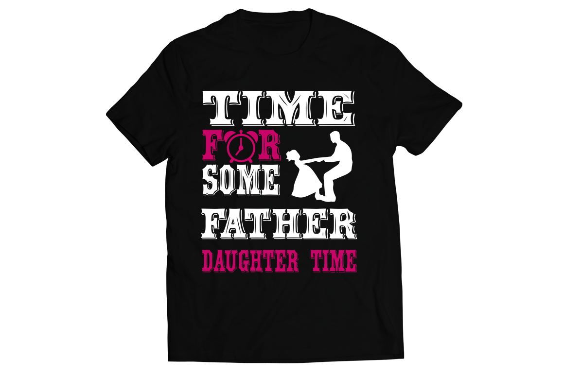 Time for some father daughter time t-shirt - Premium t-shirt from MyDesigns - Just $21.95! Shop now at Lees Krazy Teez
