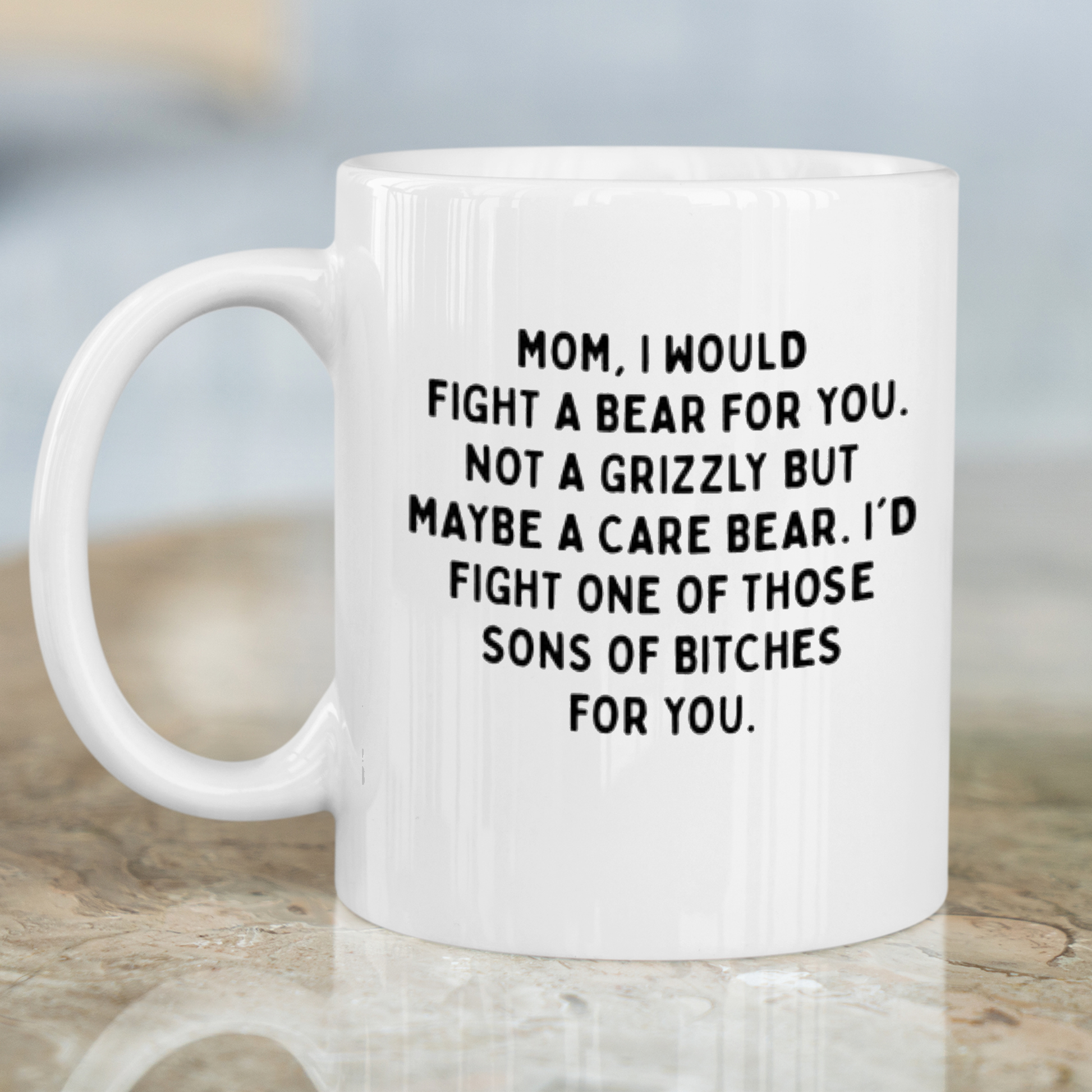 Mom i would fight a bear for you not a grizzly Mug - Premium mugs from MyDesigns - Just $19.95! Shop now at Lees Krazy Teez