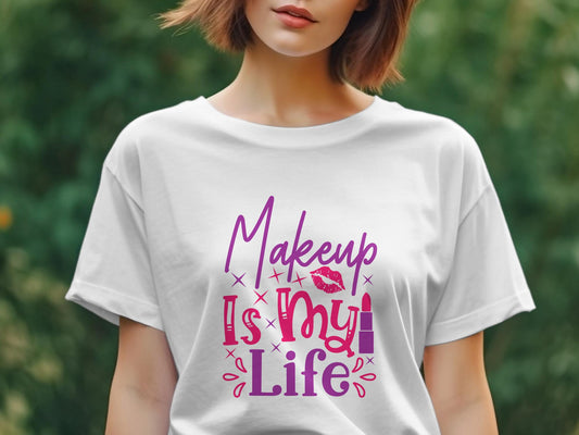 Makeup Is My Life Women's t-shirt - Premium t-shirt from MyDesigns - Just $19.95! Shop now at Lees Krazy Teez