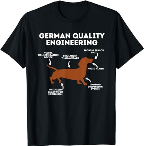 German Quality engineering wiener dog funny t-shirt - Premium t-shirt from MyDesigns - Just $16.95! Shop now at Lees Krazy Teez