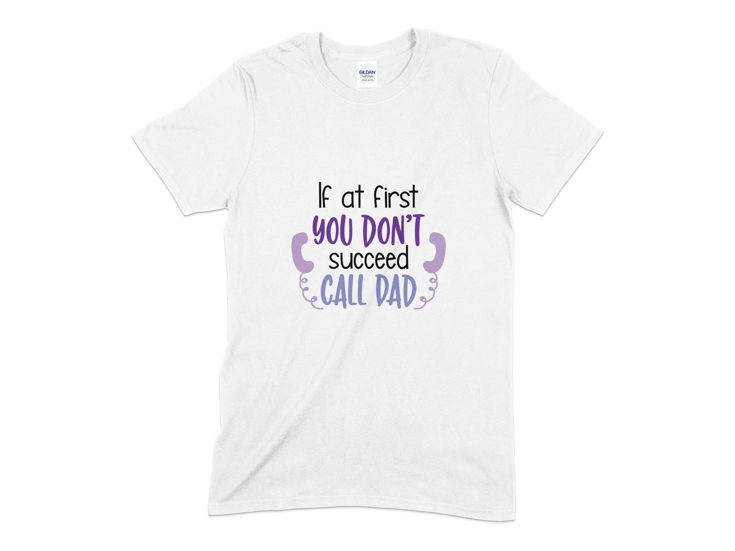 If at first you dont succeed call Dad Unisex t-shirt - Premium t-shirt from MyDesigns - Just $19.95! Shop now at Lees Krazy Teez