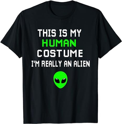 This is My Human Costume I'm Really An Alien T-Shirt - Premium t-shirt from MyDesigns - Just $19.95! Shop now at Lees Krazy Teez