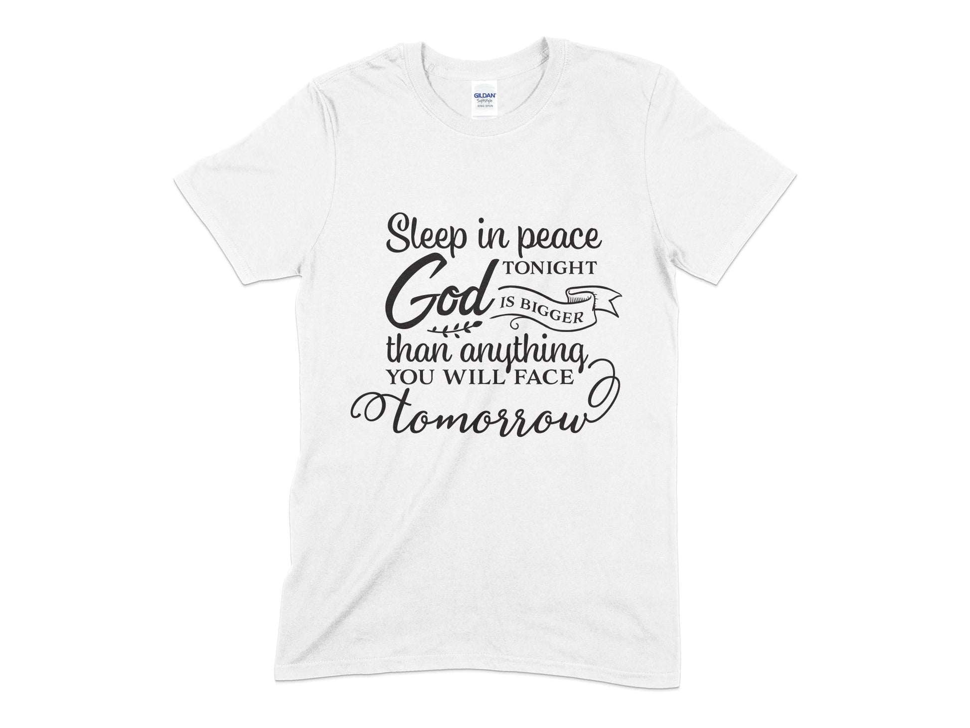 Sleep in peace tonight God is bigger than anything you will face tommorrow t-shirt - Premium t-shirt from MyDesigns - Just $19.95! Shop now at Lees Krazy Teez