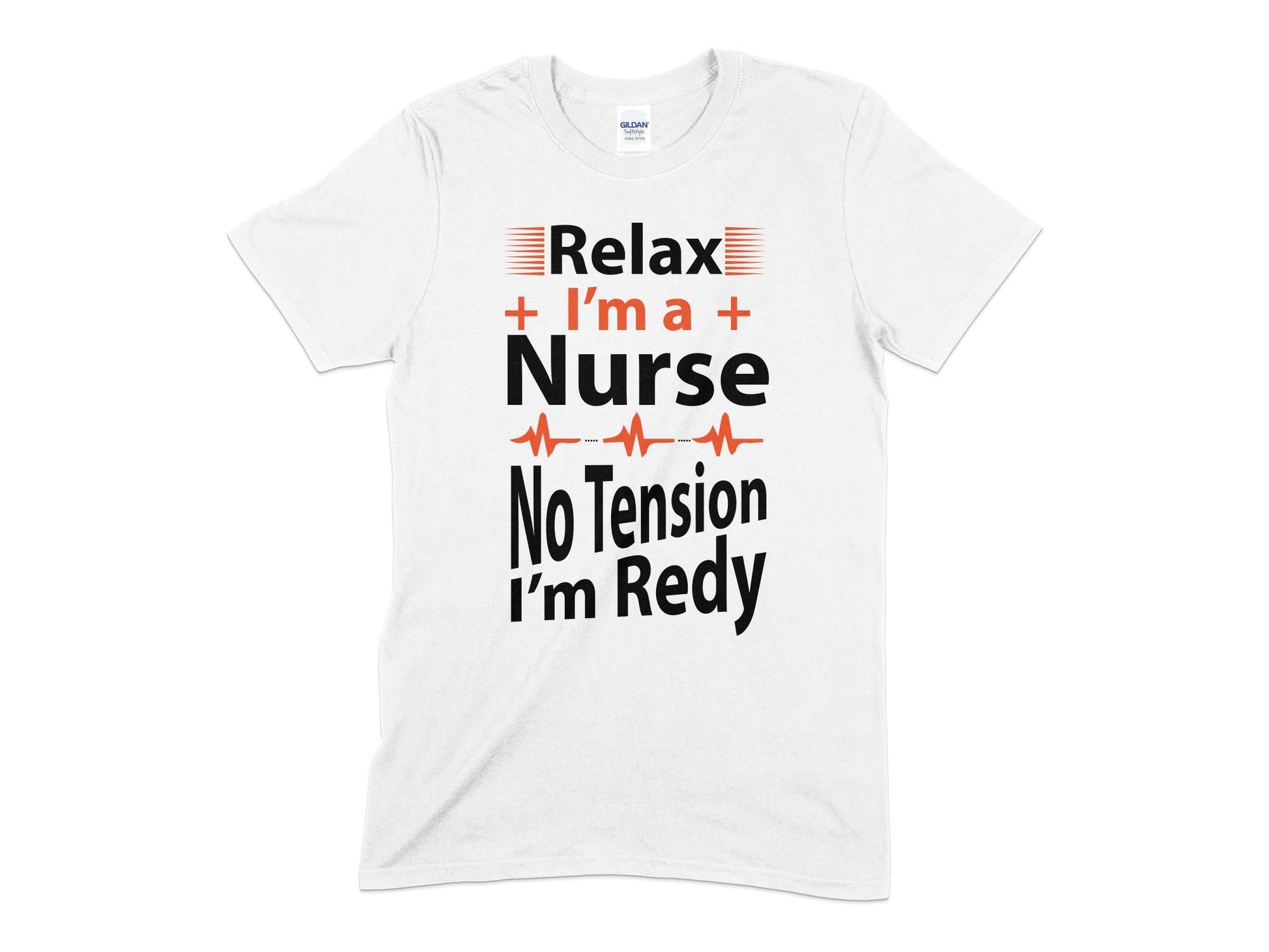 Relax im a nurse no tension im ready t-shirt - Premium t-shirt from MyDesigns - Just $21.95! Shop now at Lees Krazy Teez