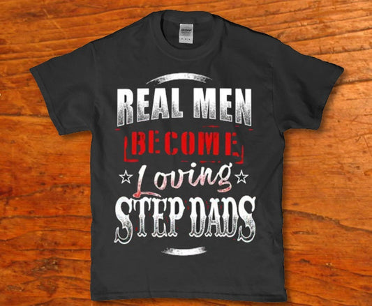 Real men become loving step dads Men's t-shirt - Premium t-shirt from MyDesigns - Just $19.95! Shop now at Lees Krazy Teez