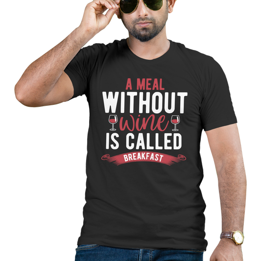 A meal without wine is called breakfast t-shirt - Premium t-shirt from MyDesigns - Just $21.95! Shop now at Lees Krazy Teez