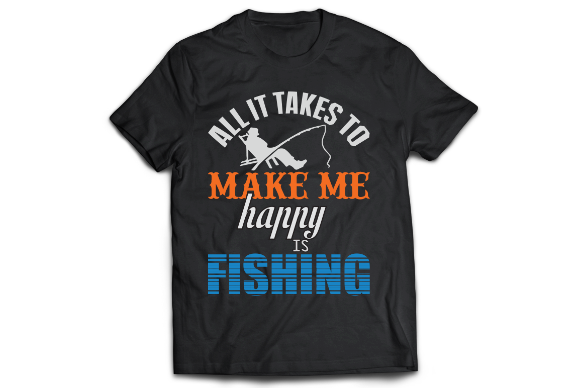All it takes to make me happy fishing t-shirt - Premium t-shirt from MyDesigns - Just $21.95! Shop now at Lees Krazy Teez
