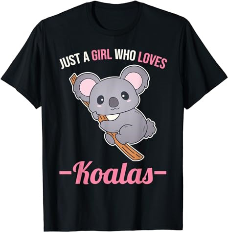 Just A Girl Who Loves Koalas T-Shirt - Premium t-shirt from Lees Krazy Teez - Just $19.95! Shop now at Lees Krazy Teez