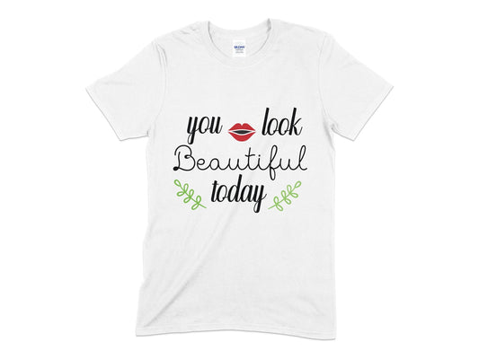 You look beautiful today unisex t-shirt - Premium t-shirt from MyDesigns - Just $19.95! Shop now at Lees Krazy Teez