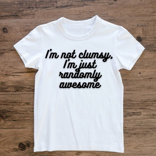 I'm not clumsy, I'm just randomly awesome unisex t-shirt - Premium t-shirt from Lees Krazy Teez - Just $19.95! Shop now at Lees Krazy Teez