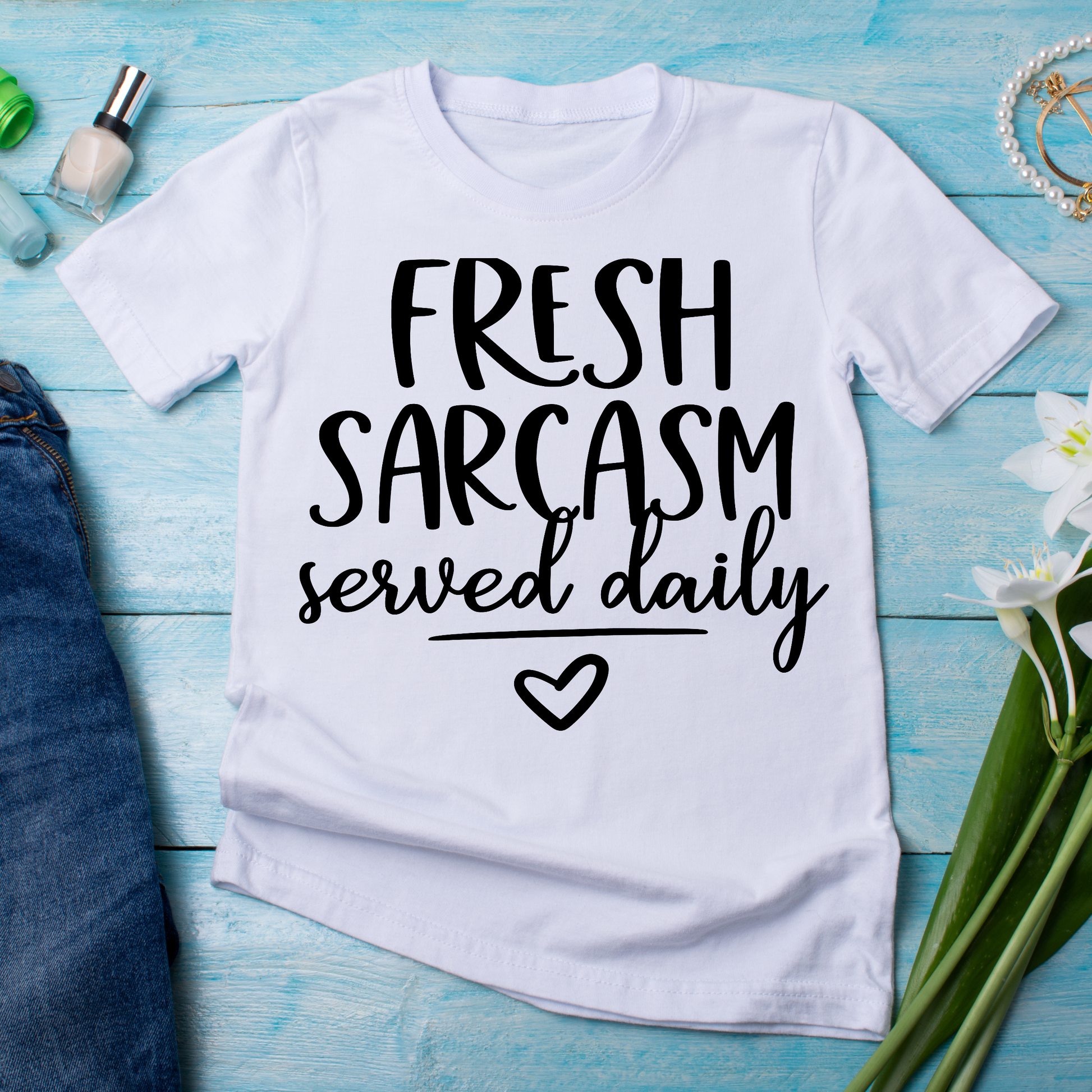 Fresh sarcasm served daily funny t-shirt for women - Premium t-shirt from Lees Krazy Teez - Just $19.95! Shop now at Lees Krazy Teez