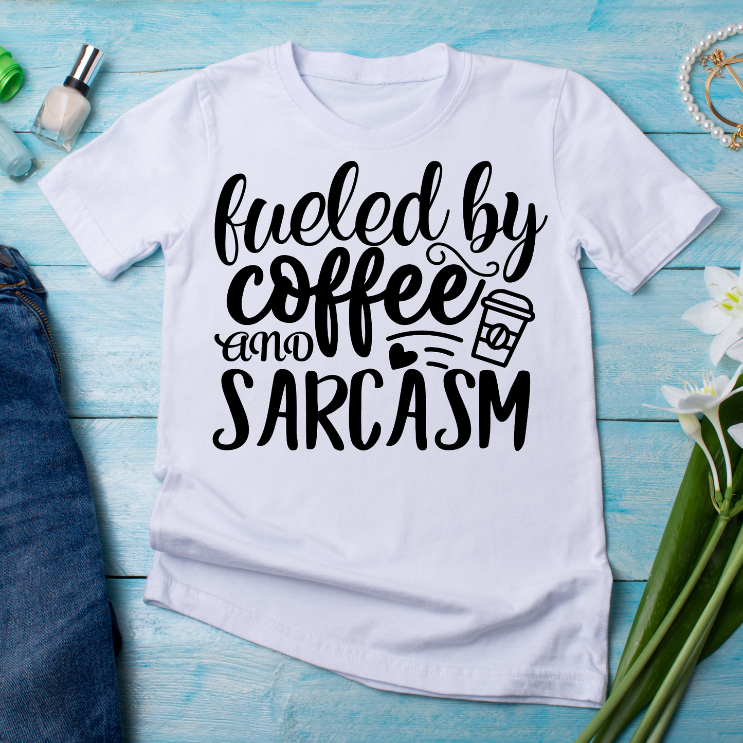 Fueled by coffee and sarcasm - Womens awesome t-shirt - Premium t-shirt from Lees Krazy Teez - Just $21.95! Shop now at Lees Krazy Teez